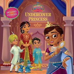 Mira, Royal Detective: Undercover Princess -- Disney Books
